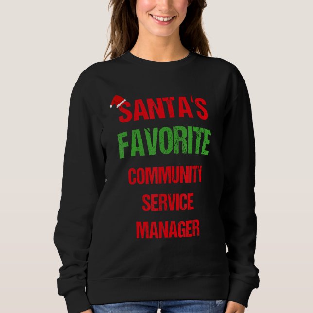 Sweatshirt Community Service Manager Funny Pajama Christmas (Devant)