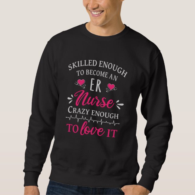Sweatshirt Compétence suffisante pour devenir infirmière en u (Devant)