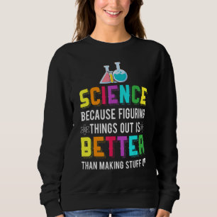 Sweatshirt Comprendre Que C'Est Une Meilleure Chimie Scientif