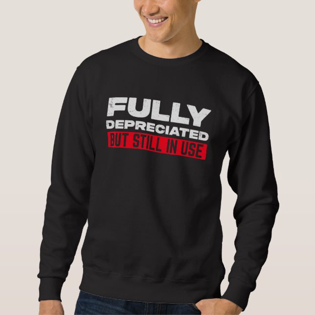Sweatshirt Comptabilité Financière Entièrement Amortie Mais E (Devant)