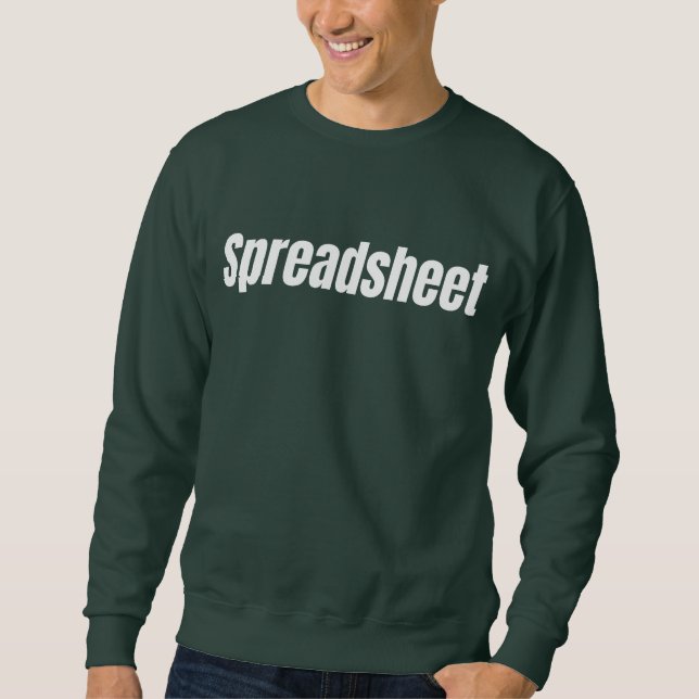 Sweatshirt Comptable drôle - Tableur (Devant)