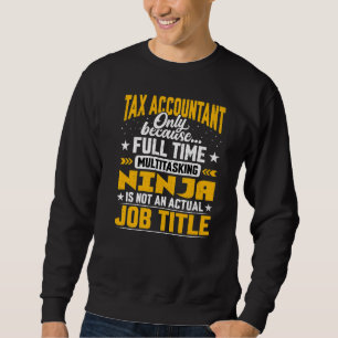 Sweatshirt Comptable fiscal Titre du poste Analyste fiscal Vé