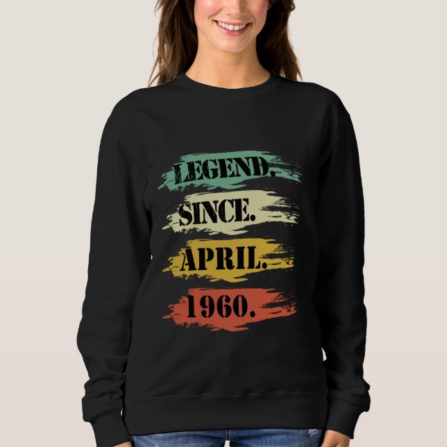 Sweatshirt Conception d'anniversaire légendaire depuis avril  (Devant)