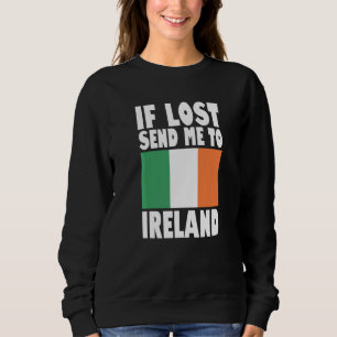 Sweatshirt Conception de drapeau d'Irlande Si perdu envoyez-