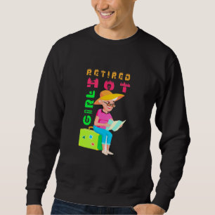 Sweatshirt Conception de la Hot Girl retraitée pour le voyage
