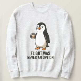 Sweatshirt Conception De Manchot Drôle N'ayant Jamais Été Une