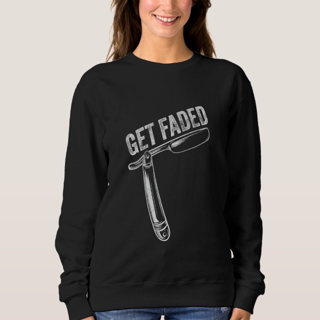 Sweatshirt Conception de salon de coiffure Get Faded tondeuse (Devant)