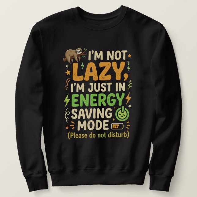 Sweatshirt Conception de typographie Mode Économie d'Énergie  (Design devant)