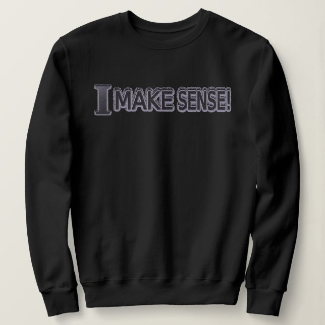 Sweatshirt Conception d'expression mignonne "Rendre logique"  (Design devant)