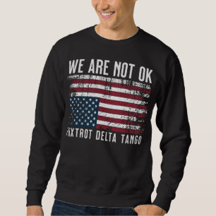 Sweatshirt Conception Du Drapeau Anti Trump, Nous Ne Sommes P