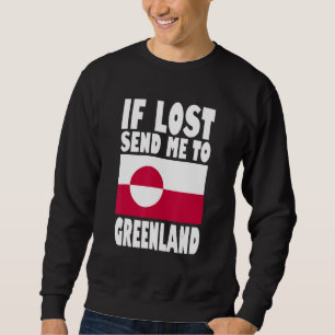 Sweatshirt Conception du drapeau du Groenland  Si je suis per