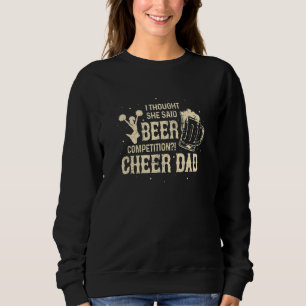 Sweatshirt Concours de bière Elle a pensé qu'elle avait dit A
