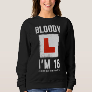 Sweatshirt Conducteur Apprenti 16e Anniversaire Im 16 Aujourd