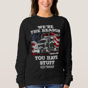Sweatshirt Conducteur de camion de camion Nous sommes la rais