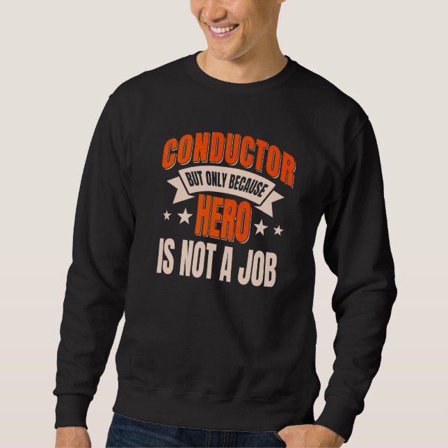 Sweatshirt Conducteur Train Express Rail Transport Fret Ferro (Devant)