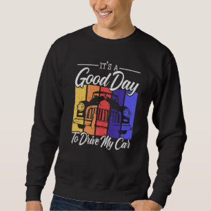 Sweatshirt Conduire ma voiture Carguy voiture Conduite Automo