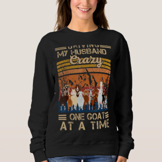 Sweatshirt Conduire Mon Mari Fou Une Chèvre À Un Moment Farme