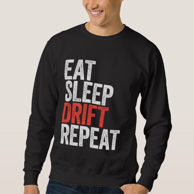Sweatshirt Conduite du sommeil de manger répéter course de vo (Devant)