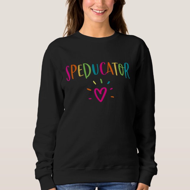 Sweatshirt Conférencier Enseignant de l'éducation spéciale Sp (Devant)