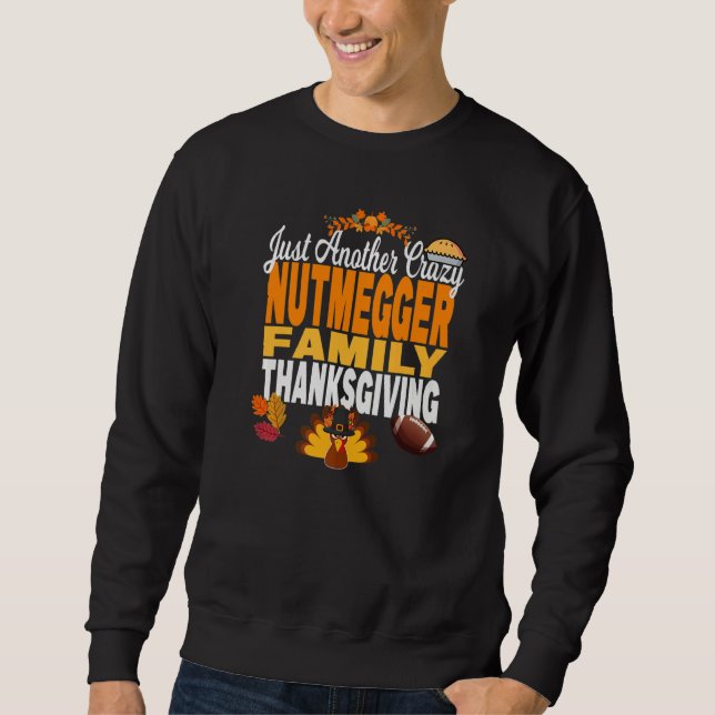 Sweatshirt Connecticut Just Another Crazy Nutmegger Family Th (Devant)