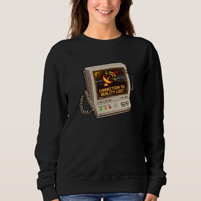 Sweatshirt Connexion à la réalité perdue humour rétro interne (Devant)