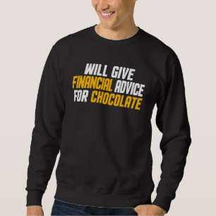 Sweatshirt Conseiller financier donne des conseils financiers