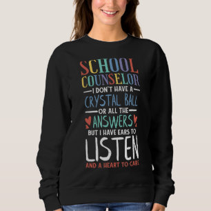 Sweatshirt Conseiller scolaire Je n'ai pas de boule de crista