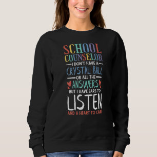 Sweatshirt Conseiller Scolaire Je N'Ai Pas De Boule De Crista