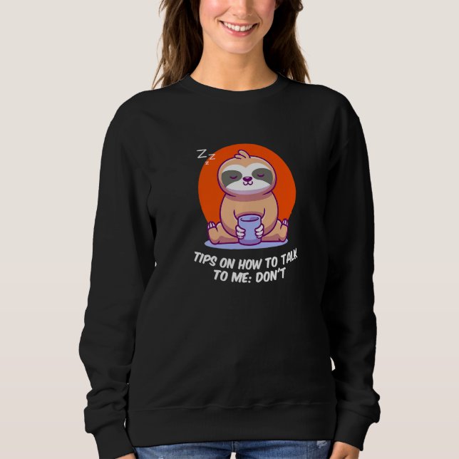 Sweatshirt Conseils sur la façon de me parler Introverti sarc (Devant)