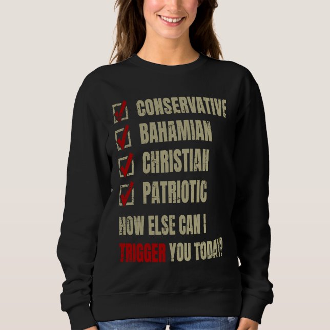 Sweatshirt Conservative Bahamian Christian Patriotic (Devant)
