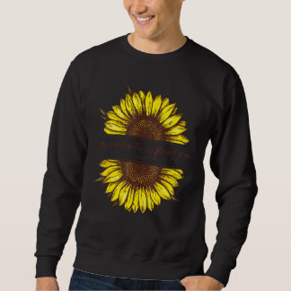 Sweatshirt Considérons comment les Fleurs sauvages développen