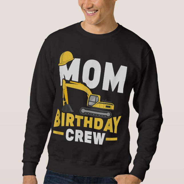Sweatshirt Construction Anniversaire Fête Digger Maman Annive (Devant)