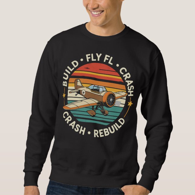 Sweatshirt Construire Avion RC Pilote Avion RC Crash Reconstr (Devant)