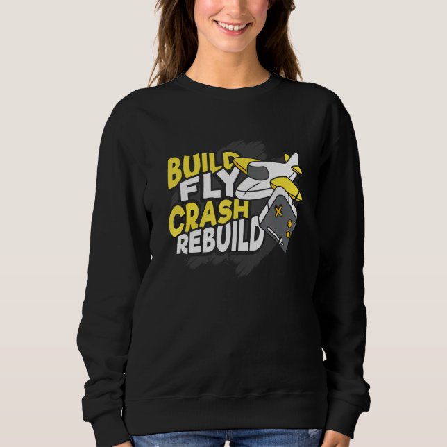 Sweatshirt Construire Un Ventilateur De Vol Crash Rebuild Des (Devant)