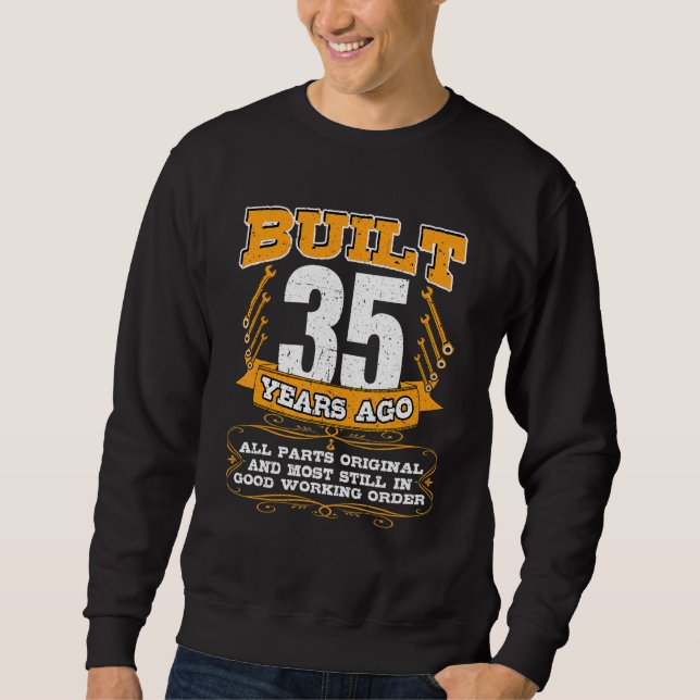 Sweatshirt Construit 35 Ans Toutes Les Pièces Originales Et T (Devant)