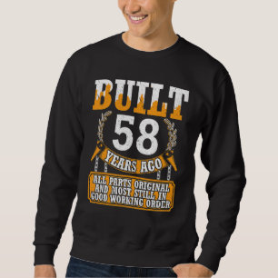 Sweatshirt Construit Il Y A 58 Ans Original Le Plus Encore En