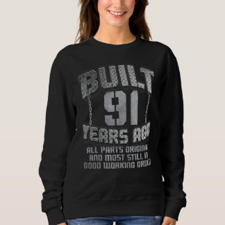 Sweatshirt Construit Il Y A 91 Ans Rétro 91 Ans Hommes D'Anni