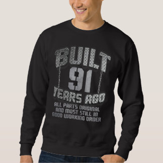 Sweatshirt Construit Il Y A 91 Ans Rétro 91 Ans Hommes D'Anni