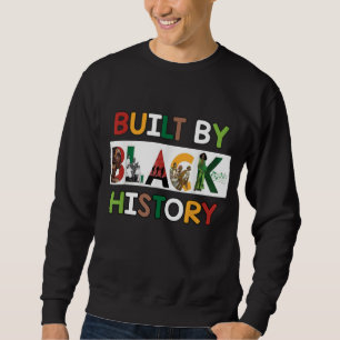 Sweatshirt Construit Par L'Histoire Noire Pour Le Mois De L'H