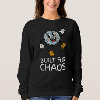 Sweatshirt Construit pour le chaos