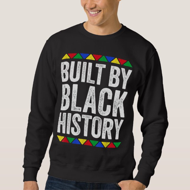 Sweatshirt Construite Par Black History Black Pride (Devant)
