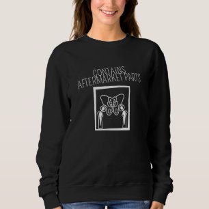 Sweatshirt Contient des pièces de rechange Prothèse de hanch