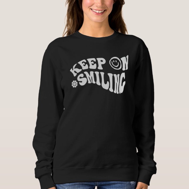 Sweatshirt Continuez À Sourire (Devant)