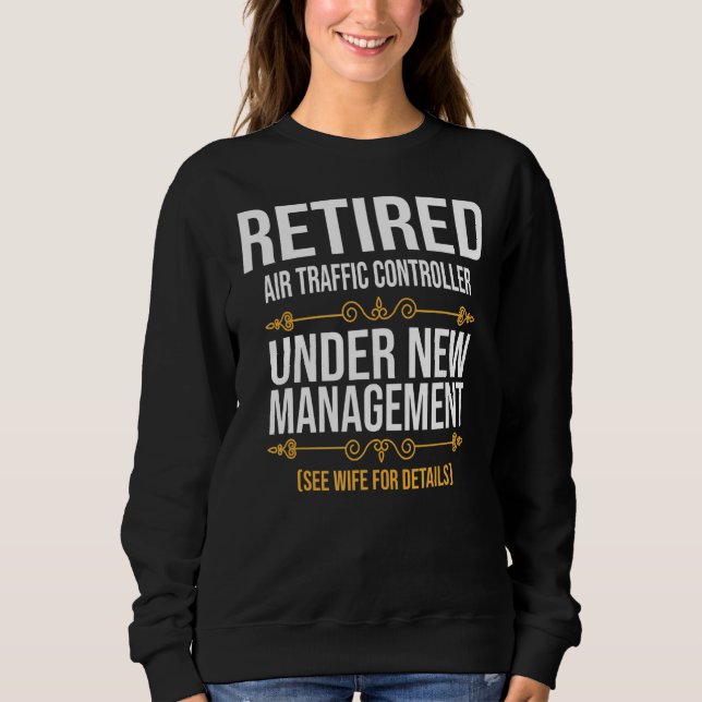 Sweatshirt Contrôleur De La Circulation Aérienne Retraité Sou (Devant)