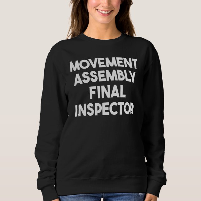 Sweatshirt Contrôleur final de l'assemblage de mouvement (Devant)