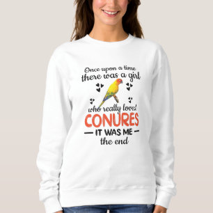 Sweatshirt Conure Girl Dons Sun Conure Lover Parrot Propriéta