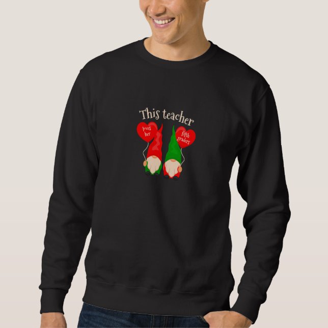 Sweatshirt Conversation Enseignant de coeur Aimer sa 5e année (Devant)