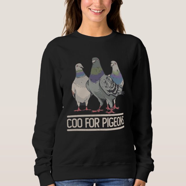 Sweatshirt Coo for Pigeons Pigeon (Devant)