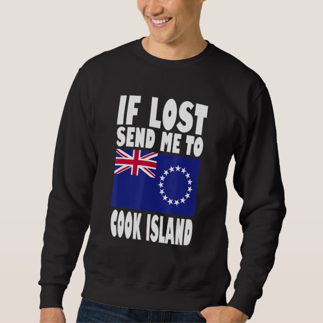 Sweatshirt Cook Island Flag Design  If lost send me to Cook I (Devant)