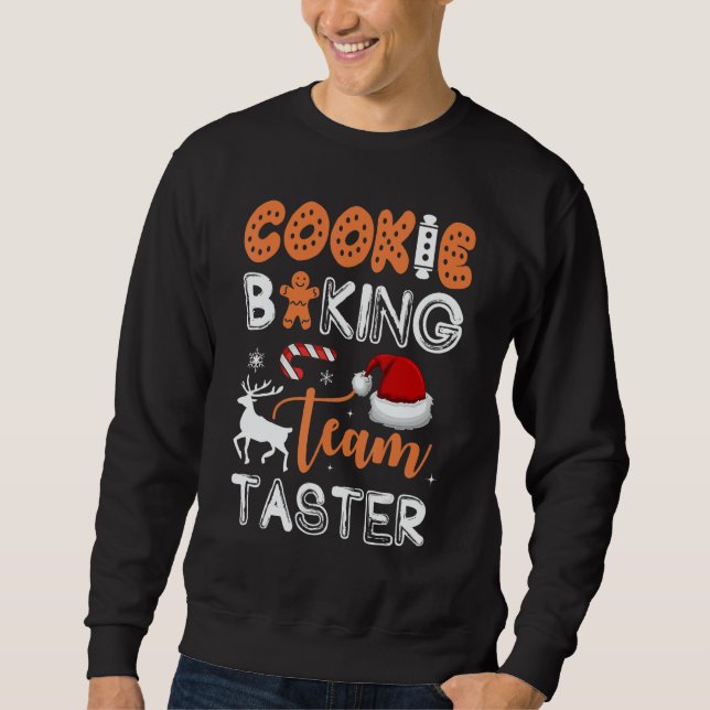 Sweatshirt Cookie Baking Team Taster  Matching Family Christm (Devant)